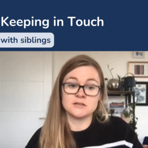 Keeping in Touch with Siblings