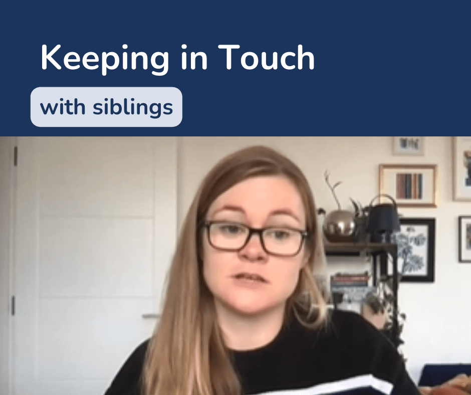 Keeping in Touch with Siblings